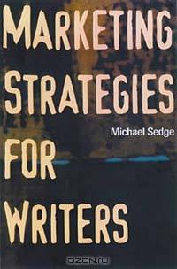 Marketing Strategies for Writers