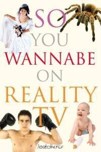 So You Wannabe on Reality TV