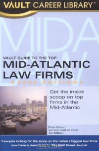 The Vault Guide to the Top Mid-Atlantic Law Firms