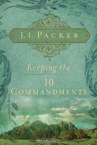 Keeping the Ten Commandments
