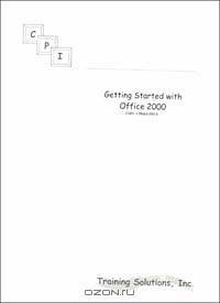 Getting Started With Office 2000 (Windows 98 Series)