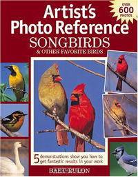 Artists Photo Reference: Songbirds & Other Favorite Birds (Artist