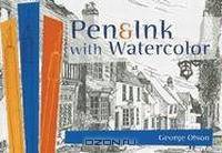 Pen & Ink With Watercolor