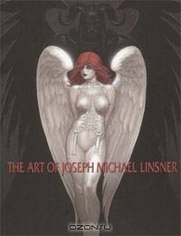 The Art Of Joseph Michael Linsner