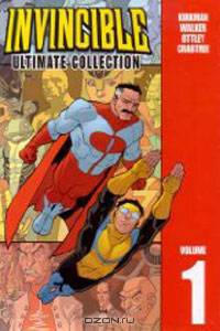 Invincible: The Ultimate Collection, Vol. 1