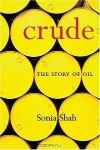 Crude: The Story of Oil