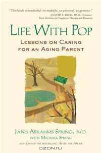 Life with Pop: Lessons on Caring for an Aging Parent