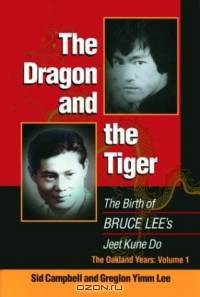 The Dragon and the Tiger: The Birth of Bruce Lee