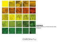 Fadings: Graffiti to Design, Illustration and More