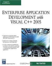 Enterprise Application Development with Visual C++ 2005 (Programming Series)