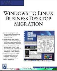 Windows to Linux Business Desktop Migration