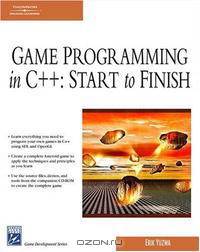 Game Programming In C++: Start To Finish (Game Development Series)