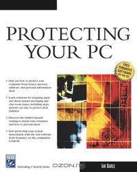 Protecting Your PC (General Computing Series)