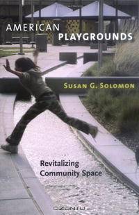 American Playgrounds: Revitalizing Community Space
