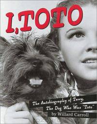 I, Toto: The Autobiography of Terry, the Dog who was Toto
