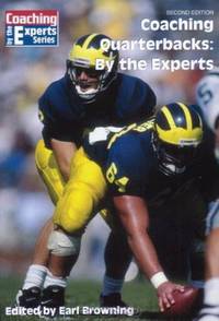 Coaching Quarterbacks: By the Experts