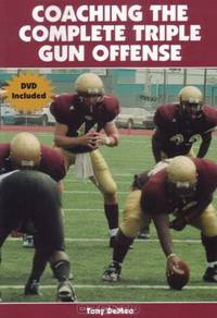 Coaching the Complete Triple Gun Offense