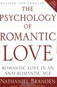 The Psychology of Romantic Love: Romantic Love in an Anti-Romantic Age