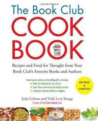 The Book Club Cookbook, Revised Edition: Recipes and Food for Thought from Your Book Club
