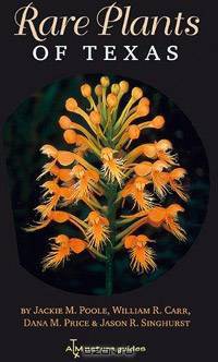 Rare Plants of Texas: A Field Guide