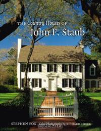 Country Houses of John F. Staub