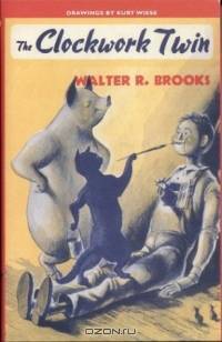 The Clockwork Twin (Freddy Books (Hardcover))