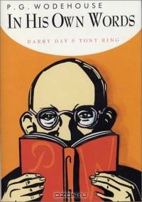 Wodehouse In His Own Words