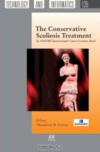 The Conservative Scoliosis Treatment:1st SOSORT Instructional Course Lectures Book