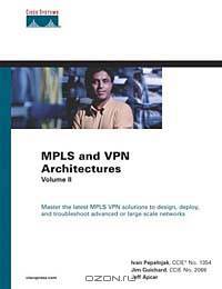 MPLS and VPN Architectures, Volume II