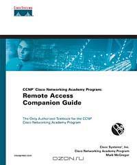 CCNP CNAP Semester Six Companion Guide, Remote Access