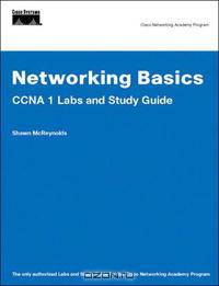 Networking Basics CCNA 1 Labs and Study Guide (Cisco Networking Academy Program) (Cisco Networking Academy Program)