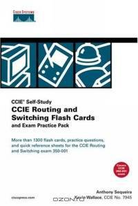 CCIE Routing and Switching Flash Cards and Exam Practice Pack (CCIE Self-Study)