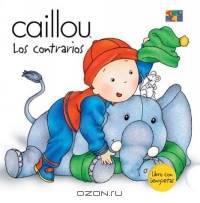 Caillou: Los Contrarios (Caillou Escondite (Peek-a-Boo))