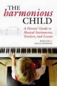 The Harmonious Child: Every Parent