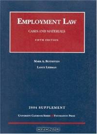 2004 Supplement to Employment Law, Cases and Materials