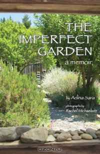 The Imperfect Garden