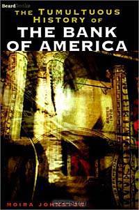 The Tumultuous History of the Bank of America