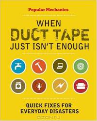 Popular Mechanics When Duct Tape Just Isn