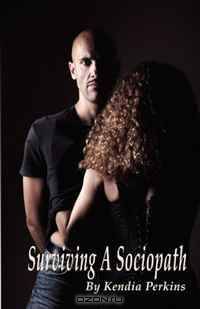 Surviving a Sociopath