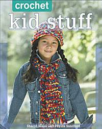 Crochet Kid Stuff: 20 Fun Projects