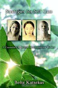 Strategies for Self Care: A Counselor