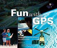 Fun With Gps: Understanding and Enjoying the Ninth Utility