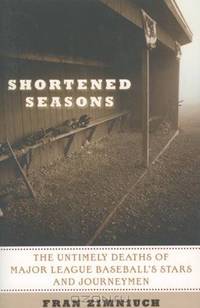 Shortened Seasons: The Untimely Deaths of Major League Baseball
