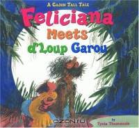 Feliciana Meets D