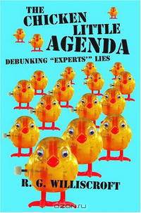 Chicken Little Agenda: Debunking "Experts