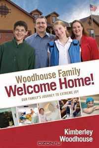 Welcome Home: Our Family