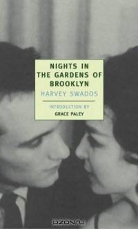 Nights in the Gardens of Brooklyn: The Collected Stories of Harvey Swados (New York Review Books Classics)