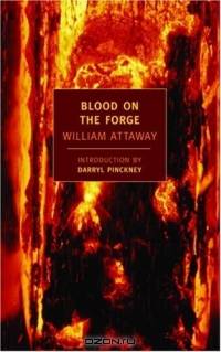 Blood on the Forge (New York Review Books Classics)