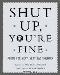 Shut Up You