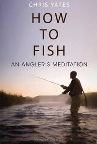 How To Fish